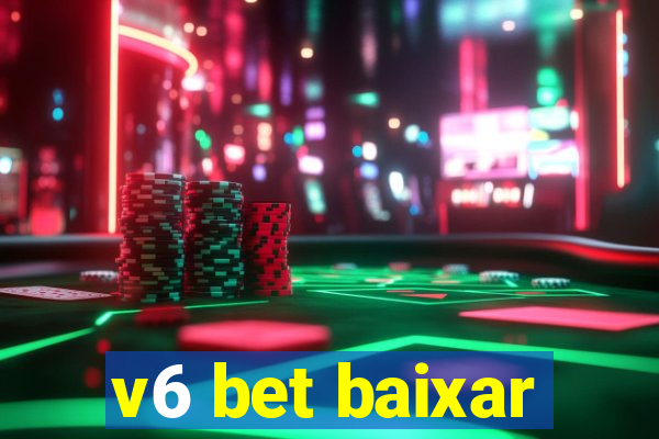 v6 bet baixar